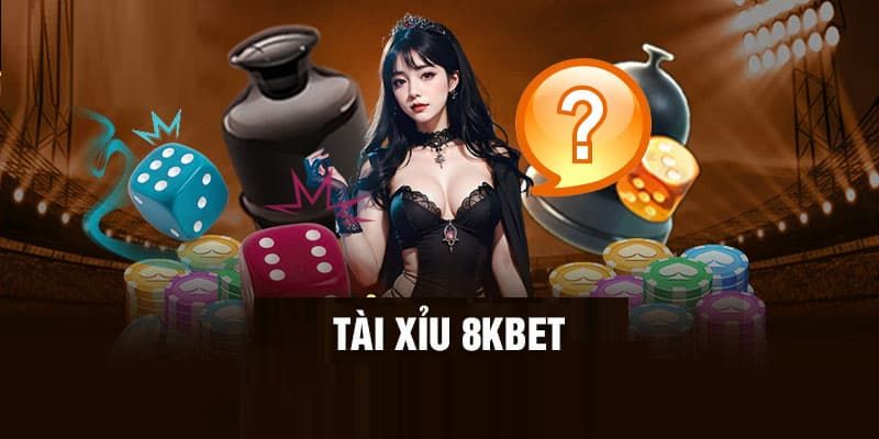 Giới thiệu về tài xỉu 8kbet